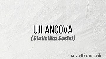 UJI ANCOVA