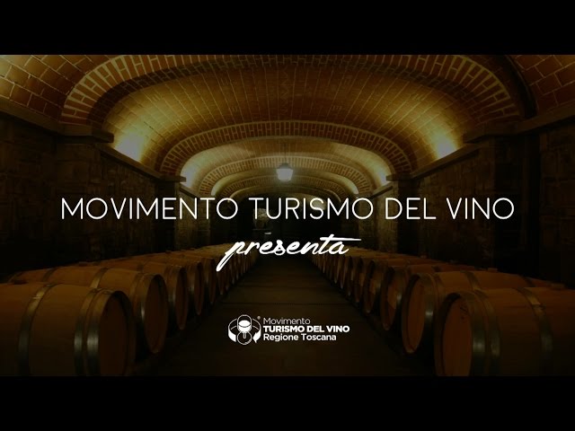 Movimento Turismo del Vino Toscana: visita le nostre cantine!