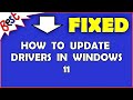 How to update drivers in Windows 11