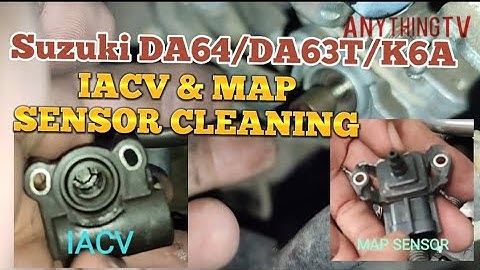 Suzuki Every DA64/DA63T/DA62/DA62T/DG64/DG63T/K6A Engine | How to clean IACV/MAP Sensor and symptoms
