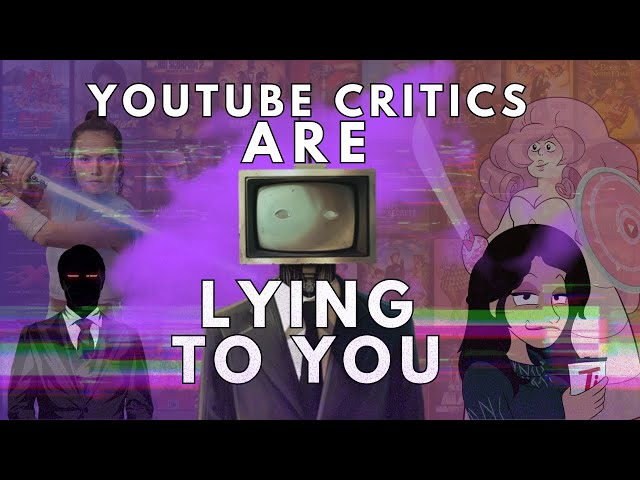 YouTube Critics Are Lying to You | A Bad Media Criticism Video Essay class=