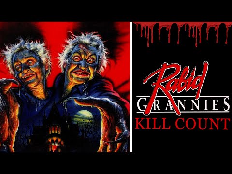 Rabid Grannies (1988) - Kill Count S10 - Death Central