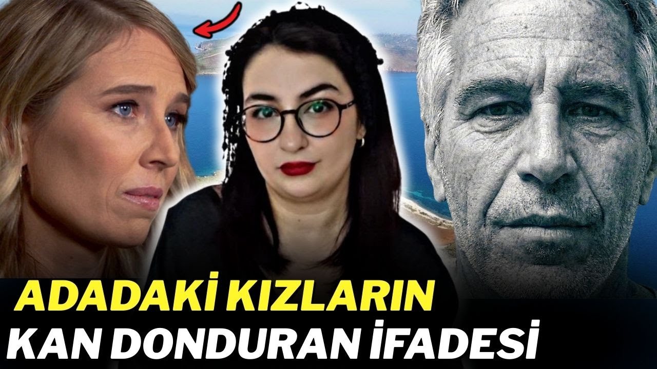 YENİ TANIK İFADELERİYLE EPSTEIN ADASI ''İğrenç Detaylar Midenizi Bulandıracak!''