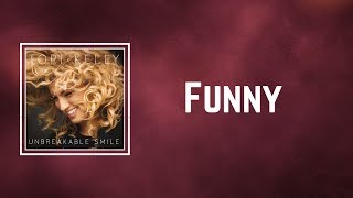 Tori Kelly - Funny (Lyrics)