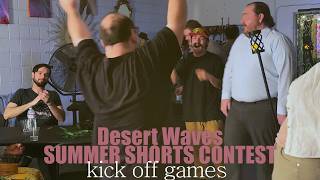 Summer Shorts Contest w/ Desert Waves |E1