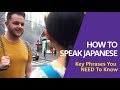 Key Japanese Phrases You NEED To Know How To Speak Japanese