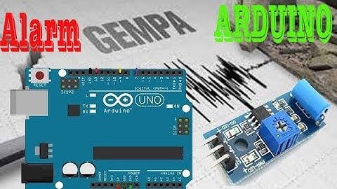 Sensor Getar / Gempa - ARDUINO
