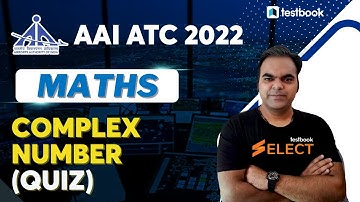 AAI ATC Maths Preparation 2022 | Complex Number(Quiz) | Important Questions by Atul Sir