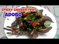 Sticky Chicken Feet Adobo | Adidas | Easy Tipid Quick &amp; Yummy Recipe