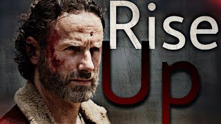 Rick Grimes || Rise Up || [TWD Tribute]