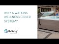 Why you need a hot spring spas cover system