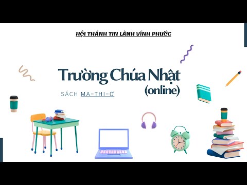 Video [HTTL VĨNH PHƯỚC] Trường Chúa Nhật (online) - youtube
