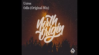 Ucros - Odis (Radio Edit) [North Origin] - Progressive House-