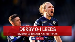 Derby 0-1 Leeds | Highlights | Sky Bet Championship Play-Off Semi-Final