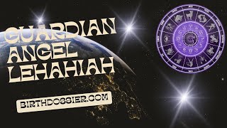 Lehahiah - Your Guardian Angel of Transformation and Divine Light