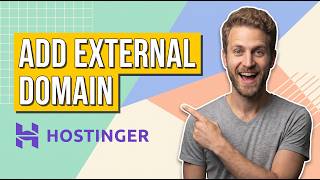 How To Add External Domain To Hostinger (Easy Guide)