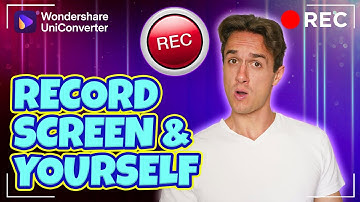 How To Record Screen And Yourself | UniConverter Screen Recorder
