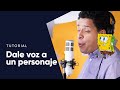 Dale voz a un personaje con Luis Carreño (Bob Esponja)