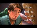 Flynn Rider is Cool...So i made this