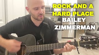 Rock And A Hard Place Bailey Zimmerman Guitar Lesson