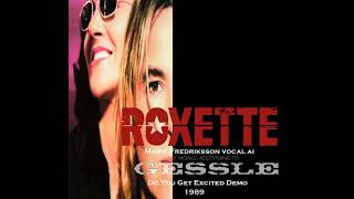 Roxette - Feat  Marie Fredriksson  Vocal AI -  Do You Get Excited Demo1989