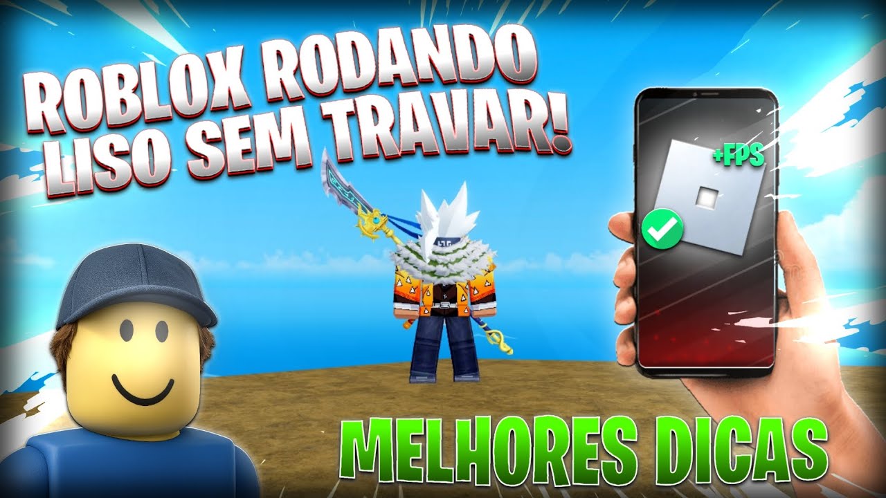 COMO DEIXAR O ROBLOX RODANDO LISO EM QUALQUER CELULAR (melhor método ...