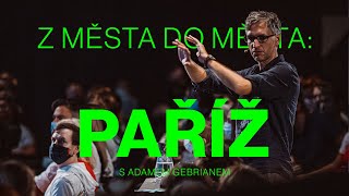 Z města do města: Paříž