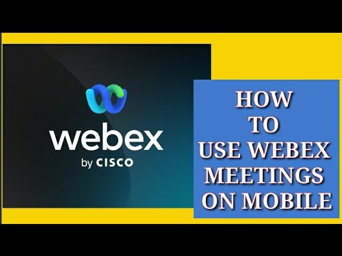 HOW TO USE WEBEX MEETINGS ON MOBILE AND ANDROID AND LAPTOPS - YouTube