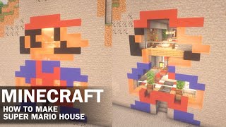 How to make a fashionable Mario House with Minecraft.