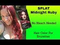 Splat Midnight Ruby No Bleach Hair Color For Brunettes