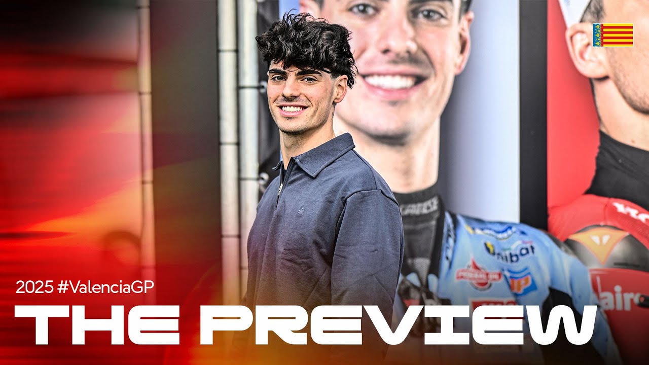 The Preview of the 2025 Valencia GP
