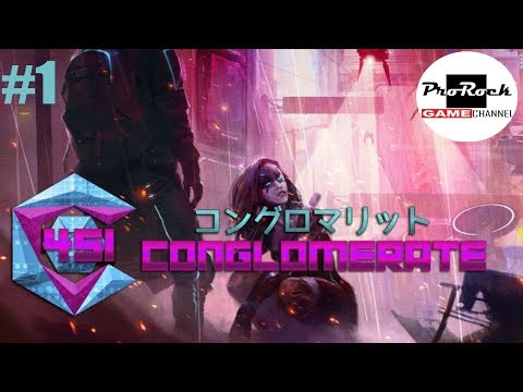?Прохождение Conglomerate 451 ?#1