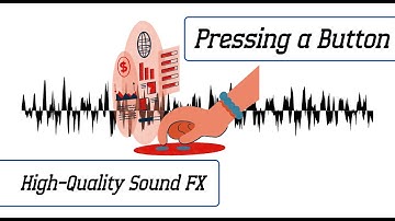 Pressing a Button Sound Effect | High-Quality Sound FX