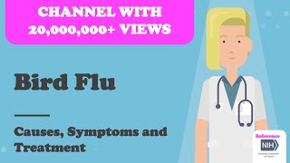 Bird Flu  - Causes, Symptoms and Treatment