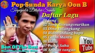 Pop Sunda Karya Oon B __ Terpopuler Ditatar Sunda __ Full Album