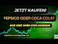 JETZT einsteigen oder zu spät? pepsico vs Coca-Cola Aktie