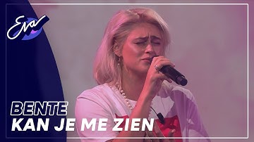 Bente - Kan je me zien | Eva