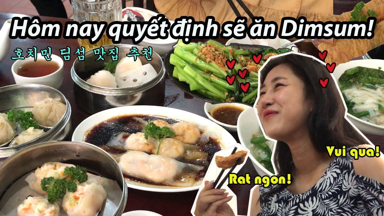 dimsum ngon hcm New Mình sẽ chọn một tiệm dimsum ngon nhất ở HCM| Tiệm dimsum Tiến Phát nổi tiếng quận 5 | 호치민 딤섬 맛집 추천