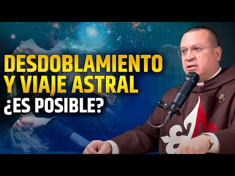 Viaje astral y desdoblamiento ¿Es posible? - Episodio 65