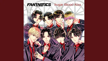 Sugar Blood Kiss