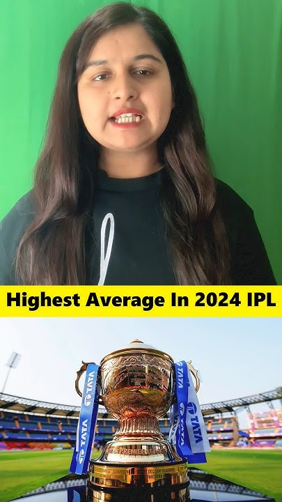 Highest Average In IPL 2024 ipl2024 viralreels cricketshorts players-with-highest-average-in-ipl-2024-youtube