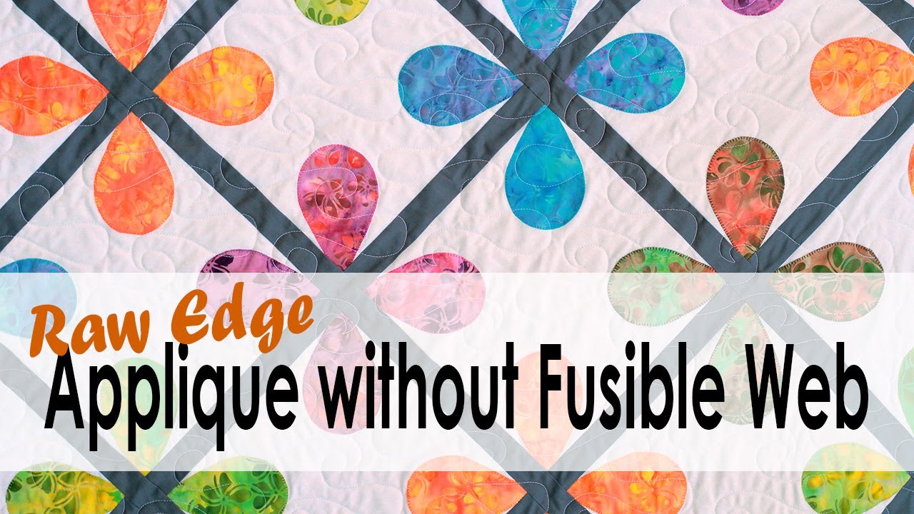 How to Raw Edge Applique Without Fusible Web with On Williams Street 
