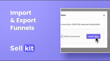How To Import and Export Funnels in SellKit