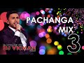 Pachanga mix 3  dj vicman chile