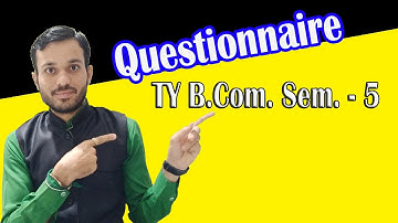 Questionnaire ll TY BCOM ENG SEM 5
