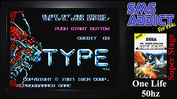 R-Type - Master System 50hz-60fps - Super Stage - One Life - Sans Commentaire