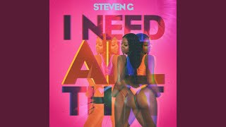 I Need All That