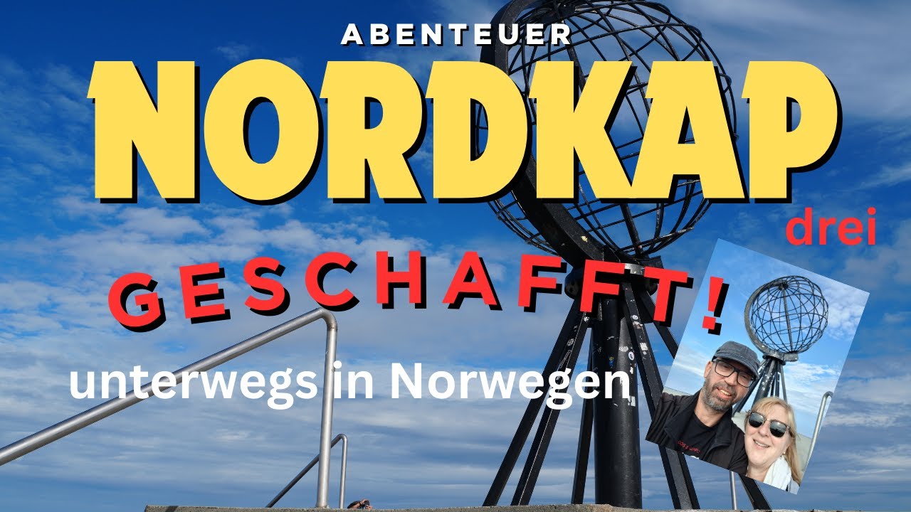 Nordkap mit dem Wohnmobil (3) - Das Nordkap
