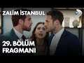 Zalim İstanbul 29. Bölüm Fragmanı