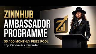 Zinn Hub Ambassador Programme — Earn Recurring Commission + $5,400 in Monthly Prizes